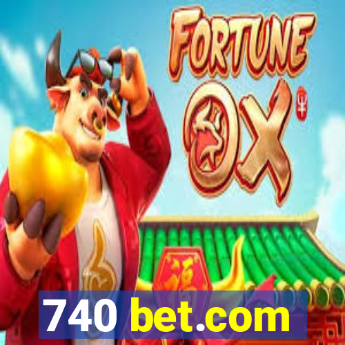 740 bet.com