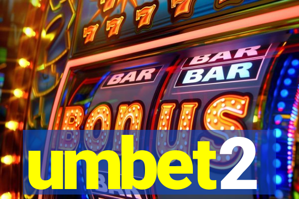 umbet2