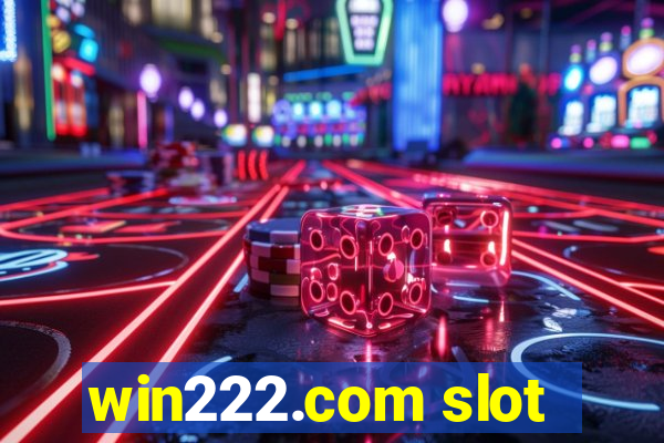 win222.com slot