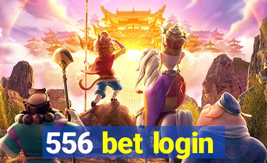 556 bet login