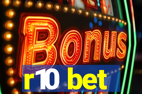 r10 bet