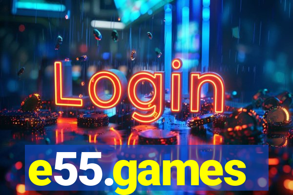 e55.games