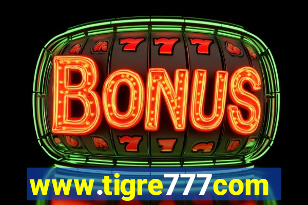 www.tigre777com