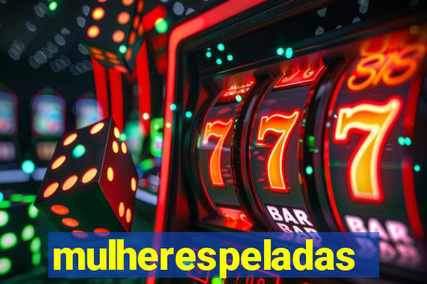 mulherespeladas