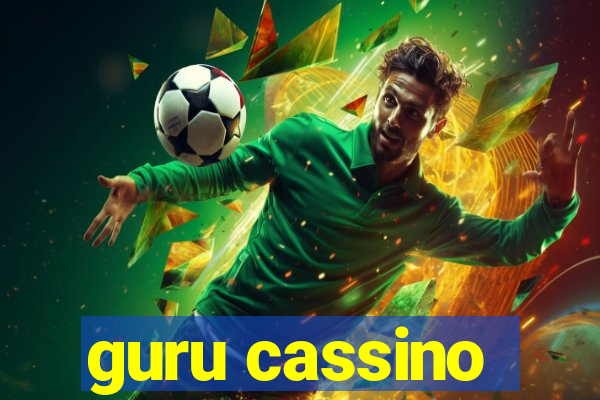 guru cassino