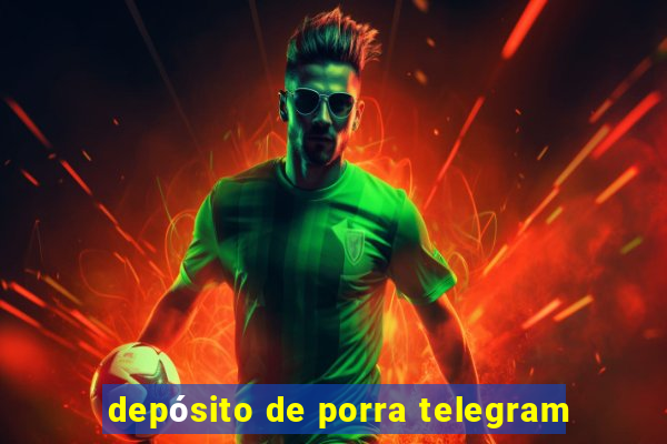 depósito de porra telegram