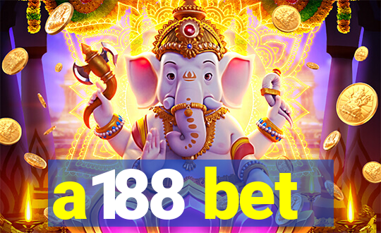 a188 bet