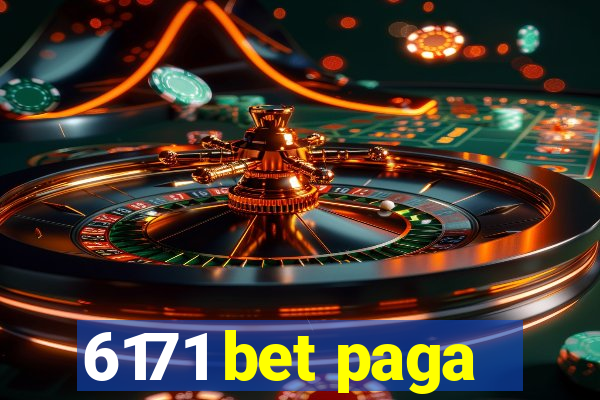 6171 bet paga