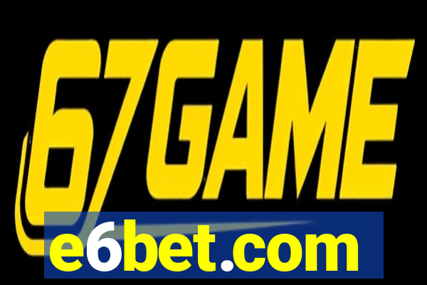 e6bet.com