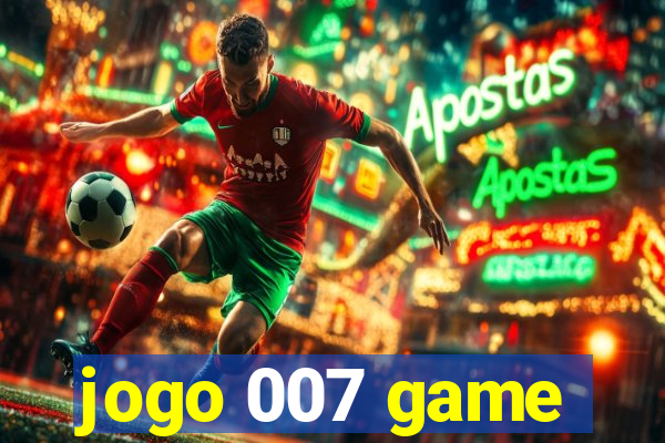 jogo 007 game