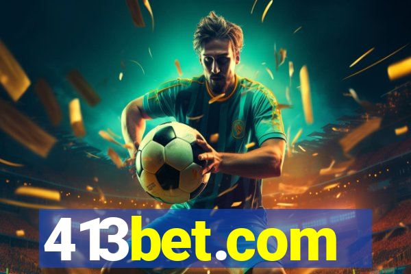 413bet.com