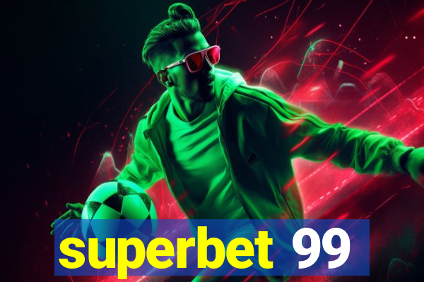 superbet 99
