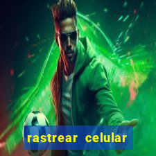 rastrear celular pelo email