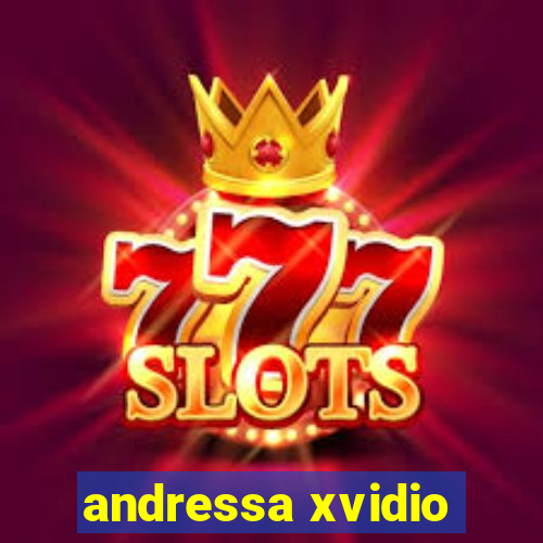 andressa xvidio