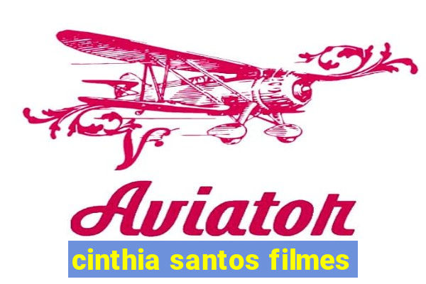 cinthia santos filmes