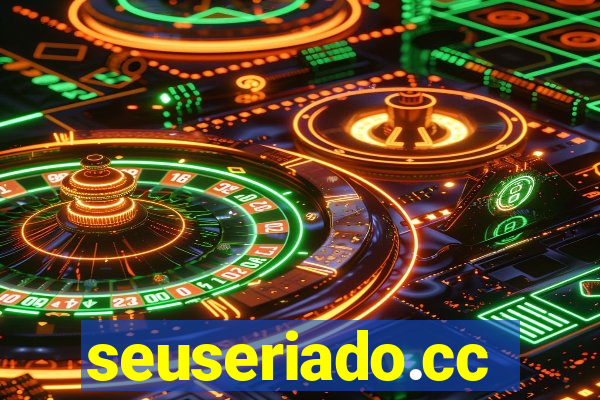 seuseriado.cc