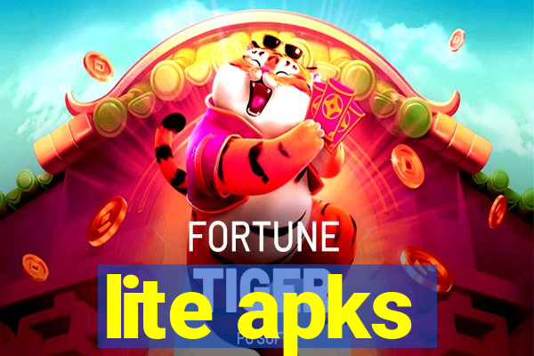 lite apks