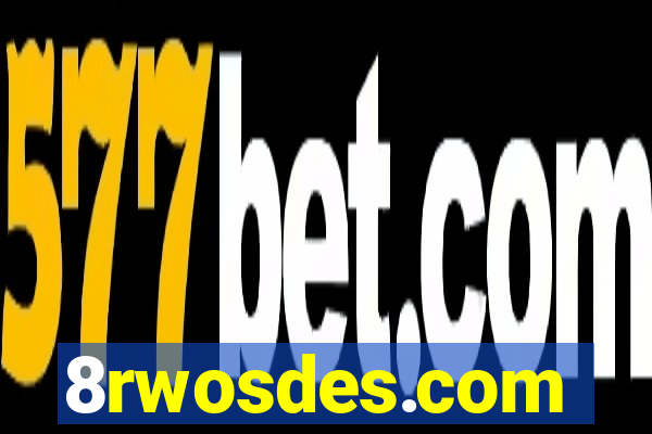8rwosdes.com