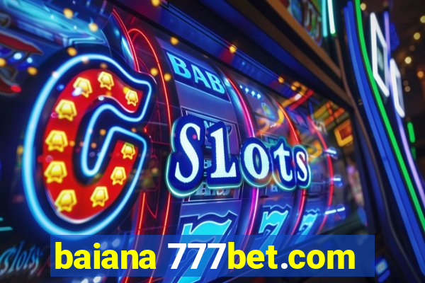 baiana 777bet.com