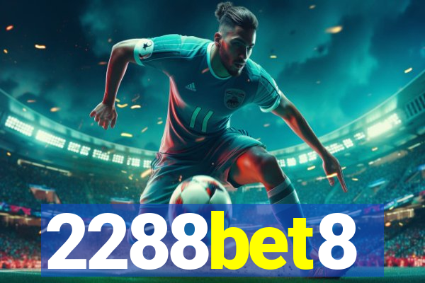 2288bet8