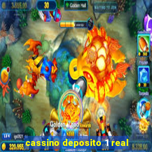 cassino deposito 1 real