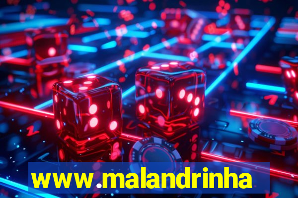 www.malandrinhas.net