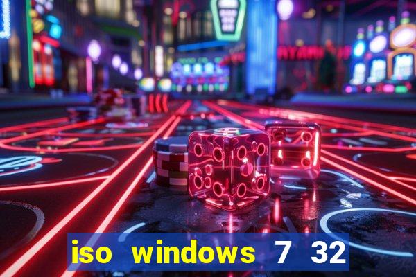 iso windows 7 32 bits pt br download