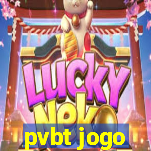 pvbt jogo