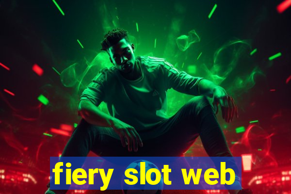 fiery slot web