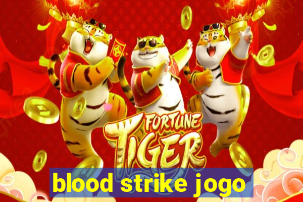 blood strike jogo