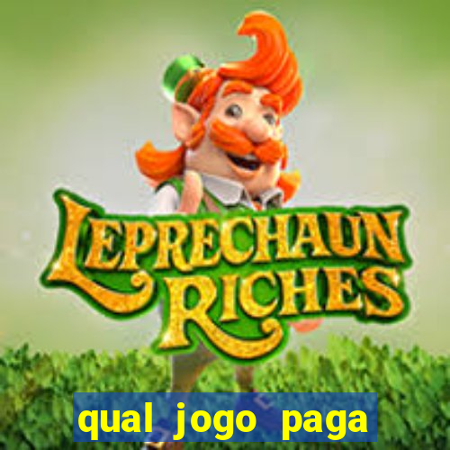 qual jogo paga dinheiro de verdade