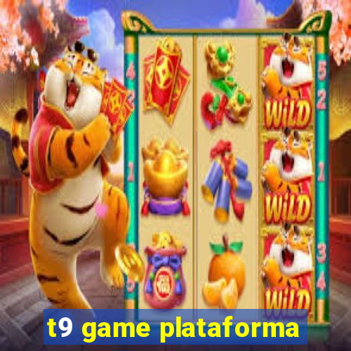 t9 game plataforma