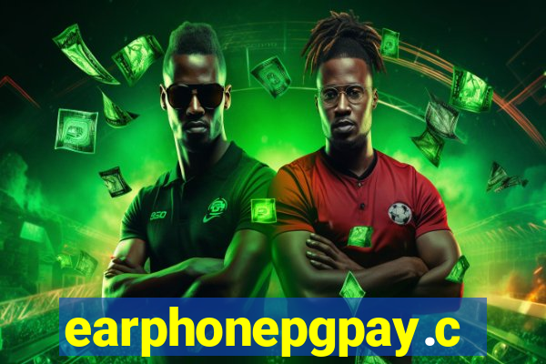 earphonepgpay.com
