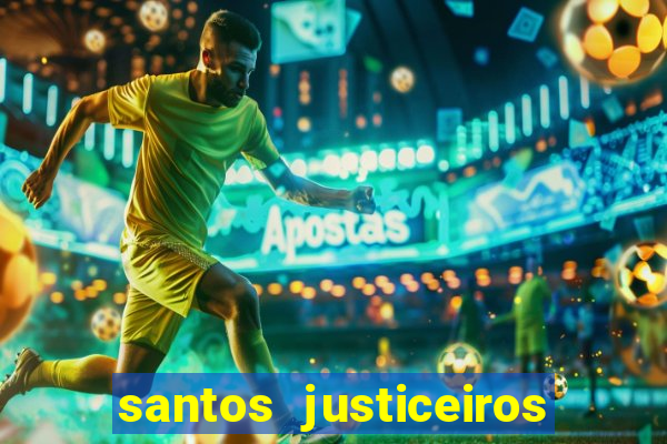 santos justiceiros 2 dublado torrent