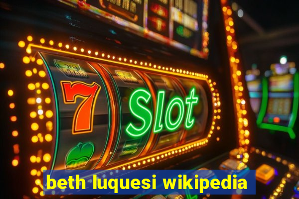 beth luquesi wikipedia