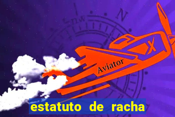 estatuto de racha de futebol