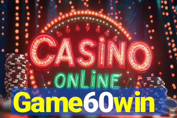 Game60win