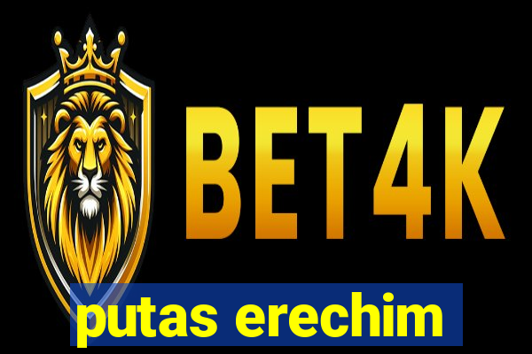 putas erechim