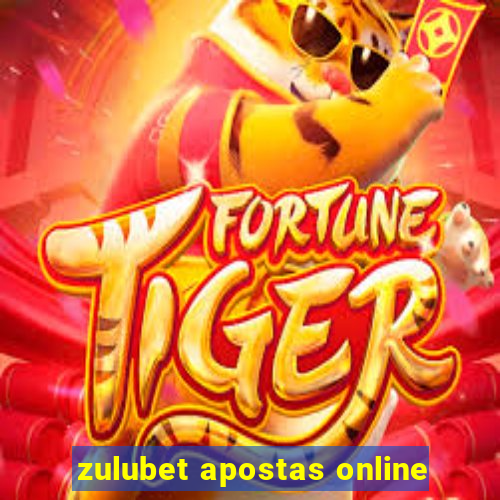zulubet apostas online