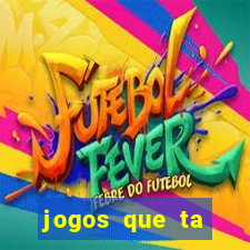 jogos que ta pagando dinheiro