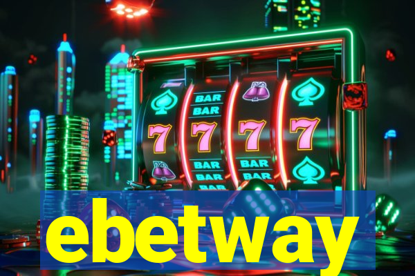 ebetway