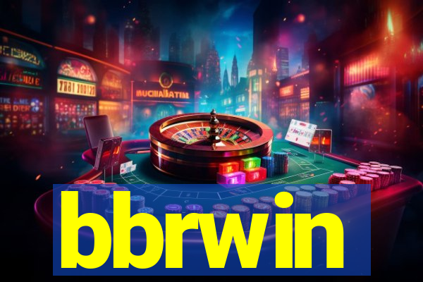 bbrwin