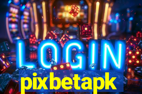pixbetapk