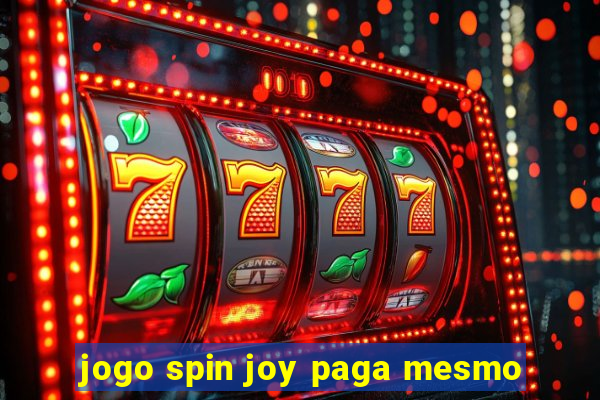 jogo spin joy paga mesmo
