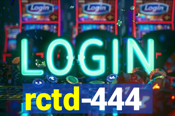 rctd-444