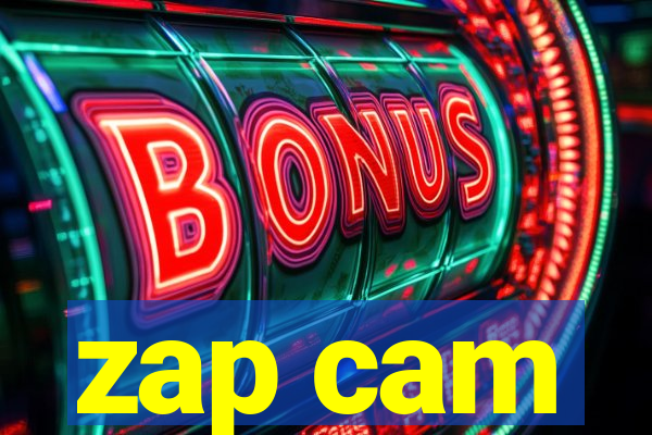 zap cam