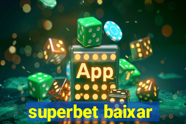 superbet baixar