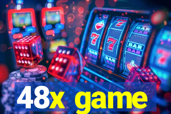 48x game