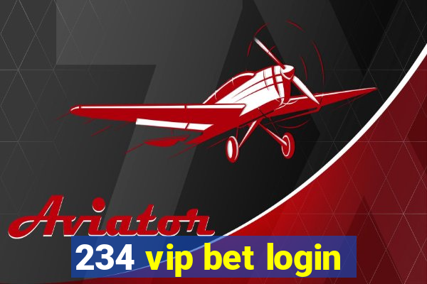 234 vip bet login
