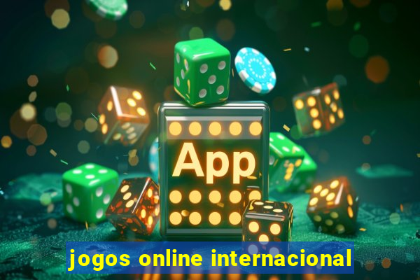jogos online internacional
